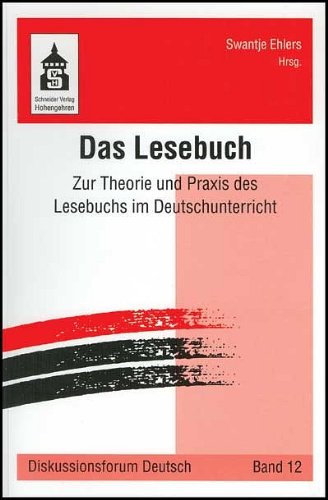 Imagen de archivo de Das Lesebuch: Zur Theorie und Praxis des Lesebuchs im Deutschunterricht a la venta por medimops