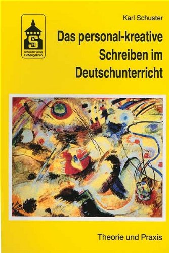 Imagen de archivo de Das personal-kreative Schreiben im Deutschunterricht: Theorie und Praxis a la venta por medimops