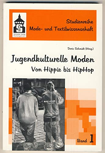 Jugendkulturelle Moden: Von Hippie bis HipHop - Birkhan, Ina-Christine