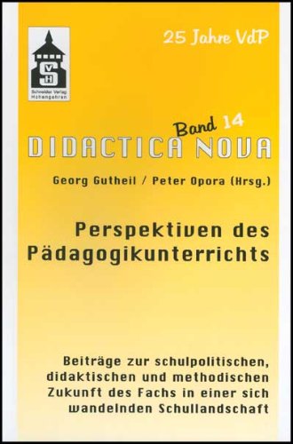 Beispielbild fr Perspektiven des Pdagogikunterrichts von Georg Gutheil und Peter Opora zum Verkauf von BUCHSERVICE / ANTIQUARIAT Lars Lutzer