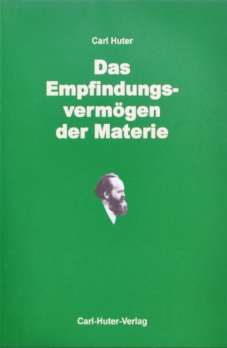 Beispielbild fr Das Empfindungsvermgen der Materie: Die dritte Weltenergie als Wurzelkraft des Lebens zum Verkauf von medimops