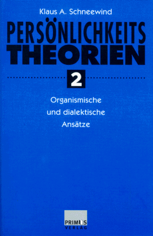 Imagen de archivo de Persnlichkeitstheorien 2. Organismische und dialektische Anstze a la venta por medimops