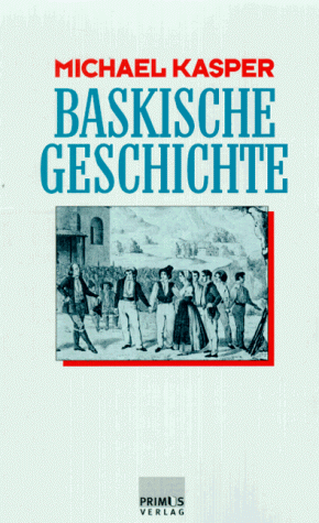 9783896780393: Baskische Geschichte in Grundzgen