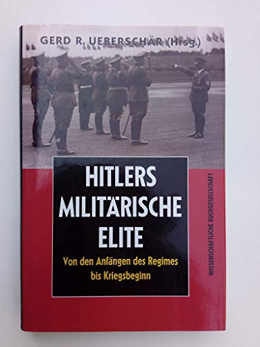 9783896780836: Hitlers militrische Elite
