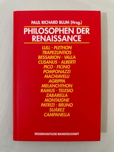 Beispielbild fr Philosophen der Renaissance. Eine Einfhrung. zum Verkauf von Antiquariat Alte Seiten - Jochen Mitter