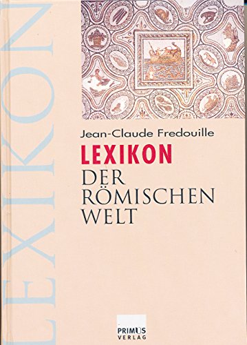 9783896782113: Lexikon der rmischen Welt.