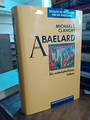 Stock image for Abaelard. Ein mittelalterliches Leben for sale by medimops