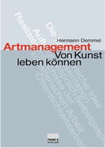 Beispielbild fr Artmanagement. Von Kunst leben knnen zum Verkauf von medimops