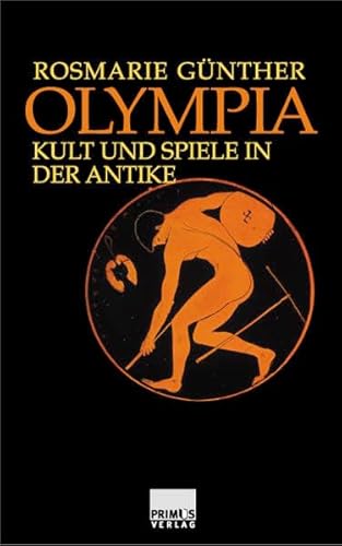 Stock image for Olympia Kult und Spiele in der Antike for sale by BuchZeichen-Versandhandel