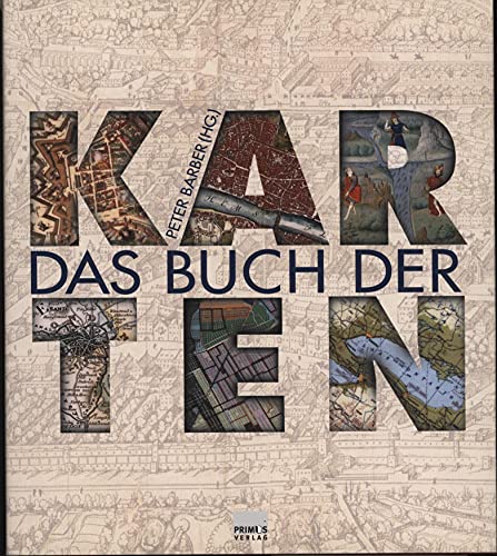 Beispielbild fr Das Buch der Karten. Meilensteine der Kartografie aus drei Jahrtausenden zum Verkauf von Arbeitskreis Recycling e.V.