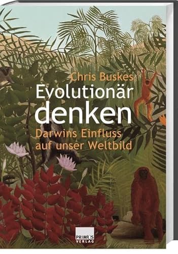 ( Schutzumschlag fehlt ) Evolutionär denken. Darwins Einfluss auf unser Weltbild. Aus dem Niederl...