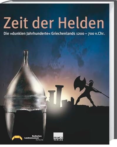 Beispielbild fr Zeit der Helden. Die "dunklen Jahrhunderte" Griechenlands 1200-700 v. Chr zum Verkauf von medimops