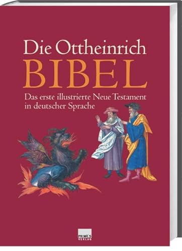 Beispielbild fr Die Ottheinrich-Bibel. Das erste illustrierte Neue Testament in deutscher Sprache. zum Verkauf von Antiquariat Bernhardt