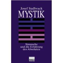 Mystik. (9783896784445) by Josef Sudbrack