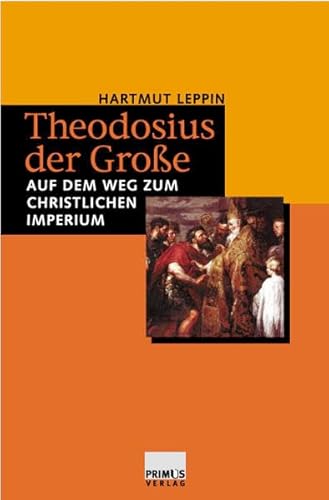 Beispielbild fr Theodosius der Groe zum Verkauf von medimops