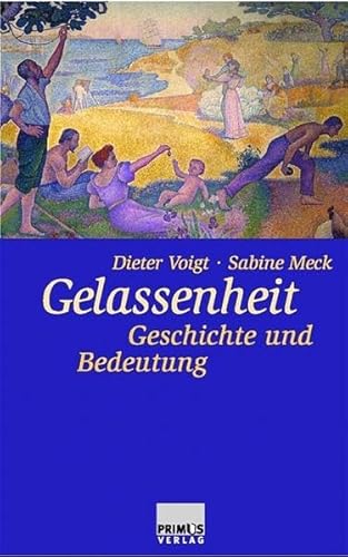 Stock image for Gelassenheit. Geschichte und Bedeutung for sale by medimops