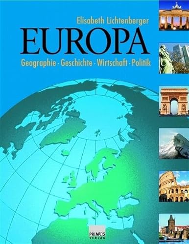 Beispielbild fr Europa. Geographie, Geschichte, Wirtschaft, Politik zum Verkauf von medimops