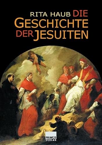 9783896785800: Die Geschichte der Jesuiten