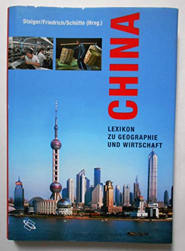 9783896785824: China: Lexikon zu Geographie und Wirtschaft