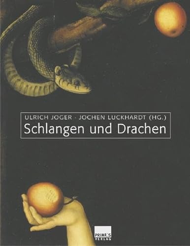 Imagen de archivo de Schlangen und Drachen: Schlangenbi und Drachenblut - Gut und Bse in Kunst und Kulturen. Die Schlange als Lebewesen a la venta por SPAH Books and Cards