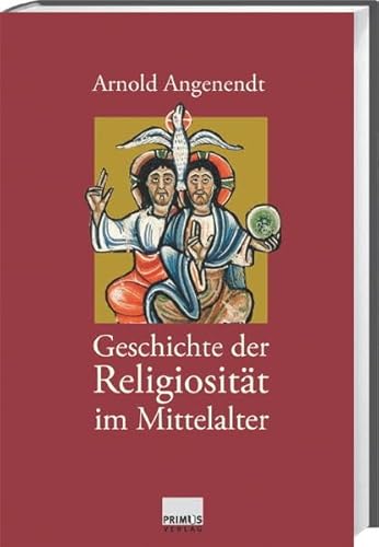 9783896786555: Angenendt, A: Geschichte der Religiositt im MA/Sonderausg.