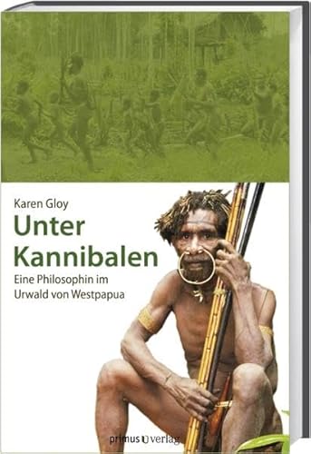 9783896786814: Unter Kannibalen: Eine Philosophin im Urwald von Westpapua