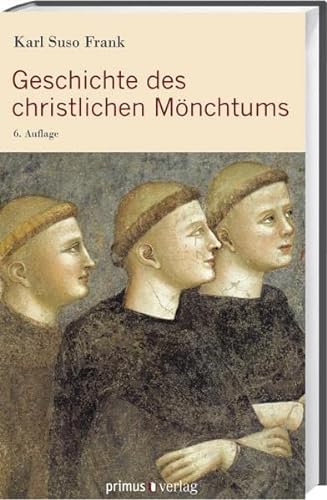 9783896786876: Geschichte des christlichen Mnchtums