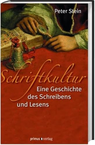 Beispielbild fr Schriftkultur: Eine Geschichte des Schreibens und Lesens zum Verkauf von medimops