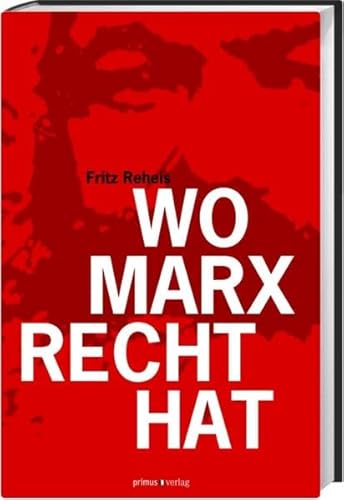 9783896787095: Wo Marx Recht hat