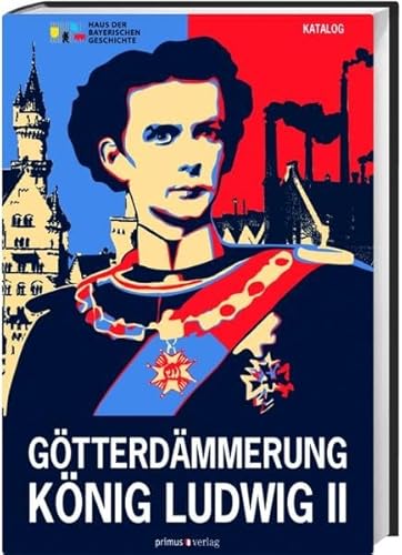 Imagen de archivo de Gtterdmmerung (Katalog): Knig Ludwig II. von Bayern und seine Zeit a la venta por medimops