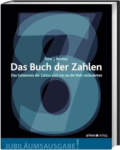 Beispielbild fr Das Buch der Zahlen: Das Geheimnis der Zahlen und wie sie die Welt vernderten zum Verkauf von medimops