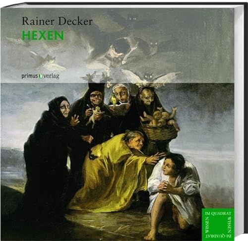 Hexen (Wissen im Quadrat) - Decker, Rainer