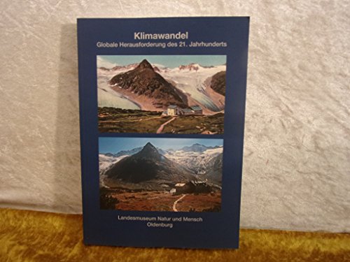 Stock image for Klimawandel: Globale Herausforderung des 21. Jahrhunderts for sale by Leserstrahl  (Preise inkl. MwSt.)