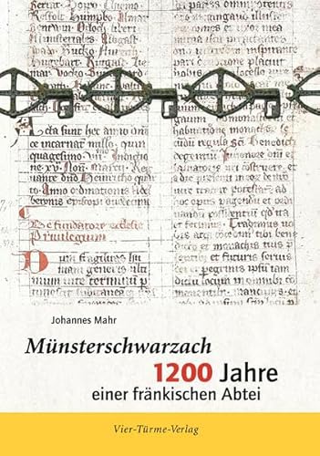 Stock image for Mnsterschwarzach -1200 Jahre einer frnischen Abtei for sale by medimops