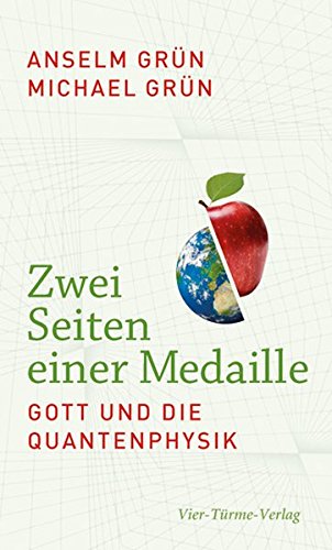 Stock image for Zwei Seiten einer Medaille. Gott und die Quantenphysik for sale by medimops