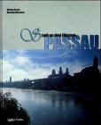 Imagen de archivo de Passau. Stadt an drei Flssen a la venta por medimops
