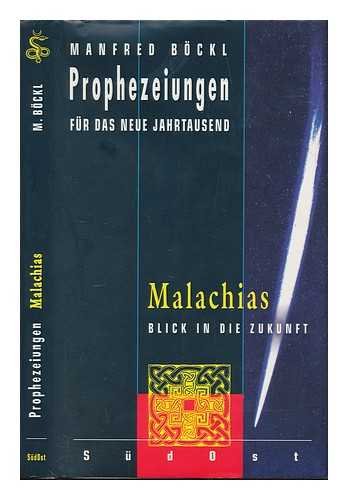 Beispielbild fr Prophezeiungen fr das neue Jahrtausend, Malachias zum Verkauf von medimops