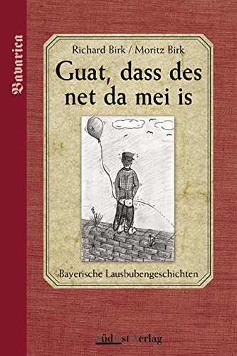 Stock image for Guat, dass des net da mei is for sale by ThriftBooks-Dallas