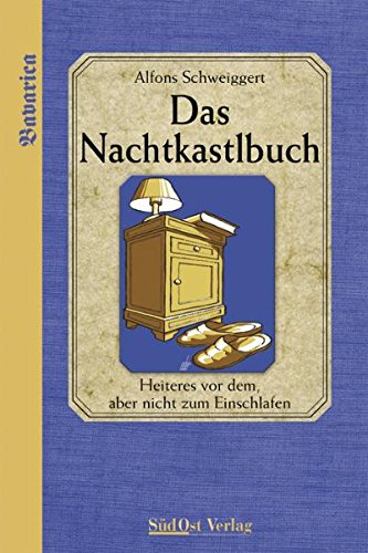 Imagen de archivo de Das Nachtkastlbuch Schweiggert, Alfons a la venta por tomsshop.eu