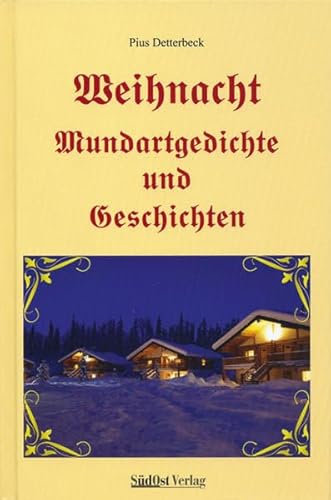 Stock image for Weihnacht - Mundartgedichte und Geschichten for sale by medimops