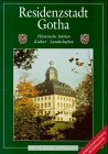 Imagen de archivo de Residenzstadt Gotha. Wort: Margot Friedrich. Bild: Ernst Prause. [Red.: Hans-Werner Schirmer. Engl. bers. John Gledhill] / Grne Reihe Thringen a la venta por Hbner Einzelunternehmen