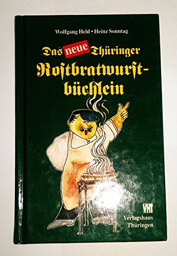 9783896831286: Das neue Thringer Rostbratwurst-Bchlein