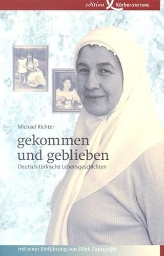 Beispielbild fr gekommen und geblieben: Deutsch-trkische Lebensgeschichten. zum Verkauf von Antiquariat & Verlag Jenior