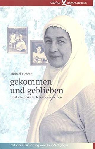 Stock image for gekommen und geblieben: Deutsch-trkische Lebensgeschichten for sale by medimops
