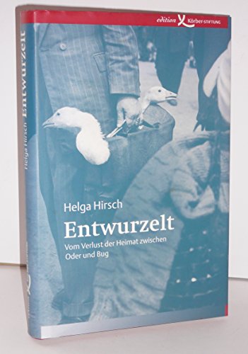 Entwurzelt - Vom Verlust der Heimat zwischen Oder und Bug (ISBN 9783643124005)