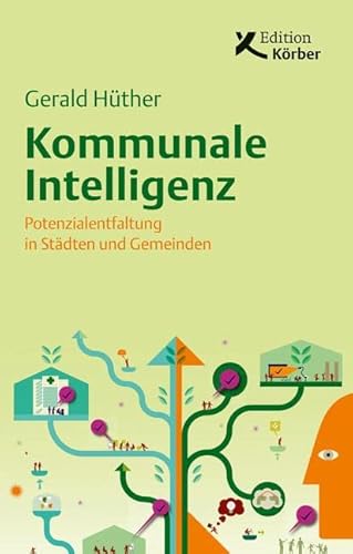 Beispielbild fr Kommunale Intelligenz: Potenzialentfaltung in Stdten und Gemeinden zum Verkauf von Ammareal