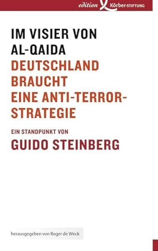 Beispielbild fr Im Visier von al-Qaida: Deutschland braucht eine Anti-Terror-Strategie zum Verkauf von medimops