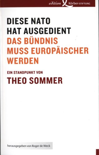 9783896841445: Sommer, T: Diese NATO hat ausgedient