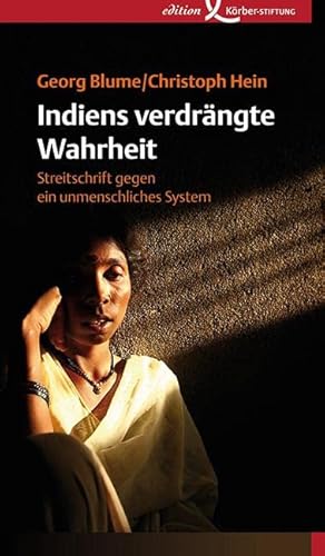 Beispielbild fr Indiens verdrngte Wahrheit: Streitschrift gegen ein unmenschliches System zum Verkauf von medimops