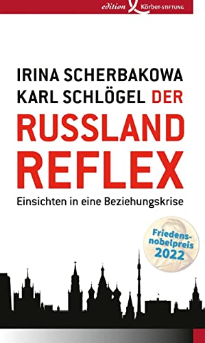 Stock image for Der Russland Reflex. Einsichten in eine Beziehungskrise. for sale by Antiquariat Eule